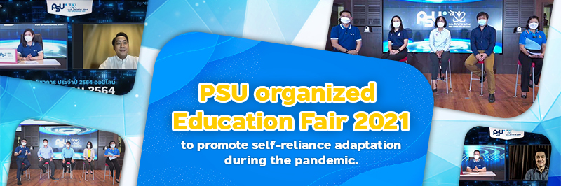 PSU organized Education Fair 2021 to promote self-reliance, adaptation during the pandemic. 