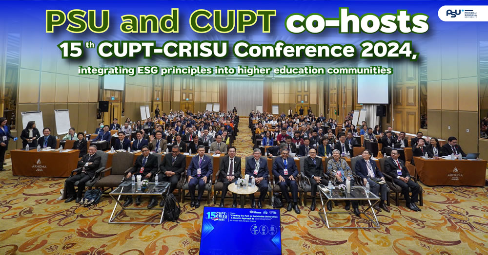 PSU and CUPT co-hosts 15th CUPT-CRISU Conference 2024, integrating ESG principles into higher education communities