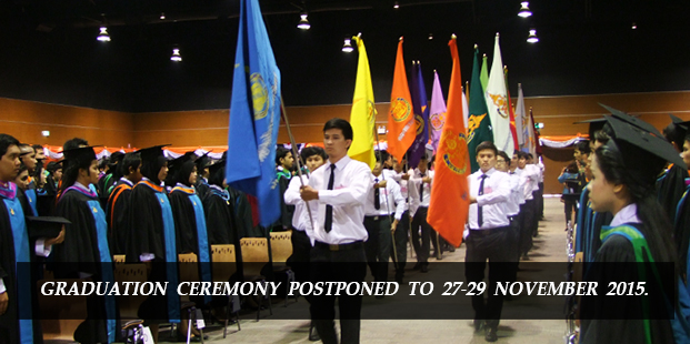 Graduation Ceremony postponed to 27-29 November 2015.